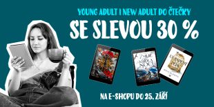 Young Adult i New Adult letí do čteček | Sleva 30 %