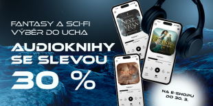 Fantasy & Sci-fi do ucha. Audioknihy se slevou 30 %