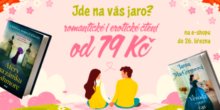 Jde na vás jaro? Romantické i erotické čtení od 79 Kč