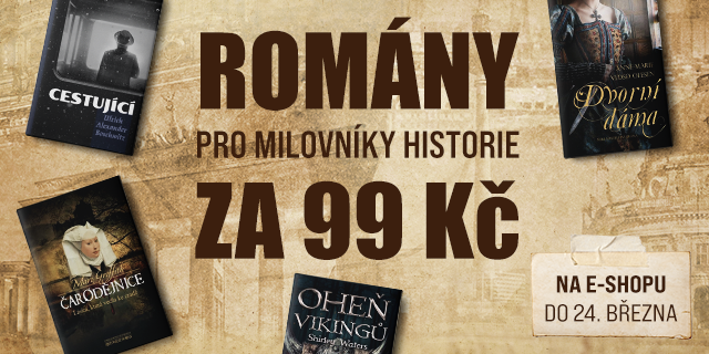 Romány pro milovníky historie | VŠE ZA 99 KČ