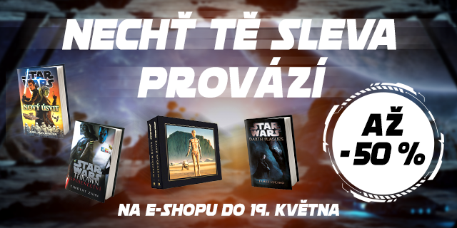 NECHŤ TĚ SLEVA (až 50 %) PROVÁZÍ | Akce pro fanoušky Star Wars