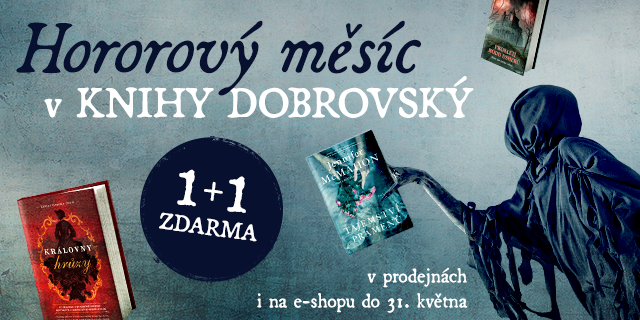 Hororový měsíc v KNIHY DOBROVSKÝ | 1+1 zdarma