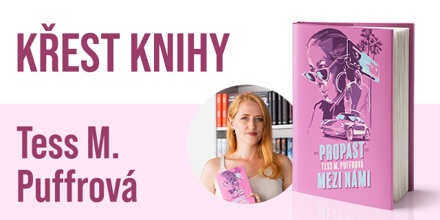 Křest knihy Propast mezi námi od Tess M. Puffrové | Praha