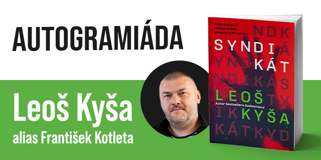 Autogramiáda Leoše Kyši alias Františka Kotlety | Brno