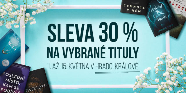 HRADEC KRÁLOVÉ: Sleva 30 % na vybrané knížky