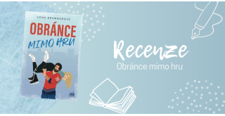 Obránce mimo hru - román pro všechny, kteří milují hokej ve spojení s jiskřivou romantikou! | RECENZE