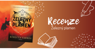 Železný plamen - pokračování Čtvrtého křídla je plné bojů o život, mučení, dramat a ohně | RECENZE