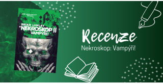 Nekroskop: Vampýři – Smrt je jen začátek! Vstupte do propracovaného světa, kde nikdo není v bezpečí | RECENZE