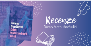 Dům v Matoušově ulici aneb Deník bolestí českého národa | RECENZE