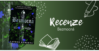 Bezmocná – Strhující souboj o moc a lásku plný elektrizujícího napětí | RECENZE