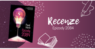 Epizody 2084 – orwellovská povídková divočina, která odhaluje temné stránky pokroku | RECENZE