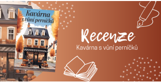 Kavárna s vůní perníčků je ultimátní feel good román tohoto podzimu! | RECENZE