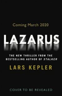 Lazarus - Lars Kepler | Knihy Dobrovský