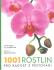 1001 rostlin pro radost z pěstování - Liz Dobbsová