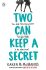 Two Can Keep a Secret - Karen McManus