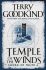 Temple Of The Winds : Book 4: The Sword Of Truth - Terry Goodkind
