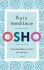 Kurz meditace - Osho Rajneesh