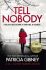 Tell Nobody - Patricia Gibneyová