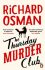 The Thursday Murder Club - Richard Osman