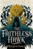 The Faithless Hawk - 