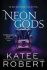 Neon Gods - Katee Robert