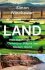 Land : How the Hunger for Ownership Shaped the Modern World - Simon Winchester