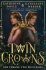 Twin Crowns - Catherine Doyleová, ...