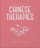 The Little Book of Chinese Therapies - Angela Mogridge