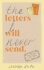 The Letters I Will Never Send: poems to read, to write and to share (Defekt) - Isabella Dorta