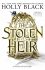 The Stolen Heir - Holly Black