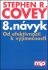 8. návyk - Stephen R. Covey