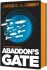 Abaddon´s Gate: Book 3 of the Expanse (now a Prime Original series) - James S. A. Corey