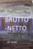 Brutto - Netto - Jiří Kosík