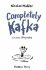 Completely Kafka: A Comic Biography - Nicolas Mahler