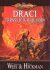 DragonLance: Ztracené kroniky 1 - Draci trpasličích hlubin - Margaret Weis,Tracy Hickman