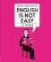 English Is Not Easy - 