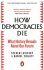 How Democracies Die (Defekt) - Steven Levitsky,Daniel Ziblatt