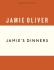 Jamie's Dinners (Anniversary Editions) - Jamie Oliver