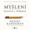 Myšlení, rychlé a pomalé - Daniel Kahneman