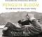 Penguin Bloom: The Odd Little Bird Who Saved a Family - Bradley Trevor Greive, ...