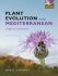 Plant Evolution in the Mediterranean : Insights for conservation - John B. Thompson