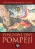 Poslední dny Pompejí - Edward Bulwer Lytton