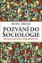 Pozvání do sociologie - Peter L. Berger