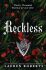 Reckless: Deluxe Collector's Edition - Lauren Roberts