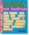 Elements of Architecture - Rem Koolhaas