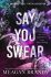 Say You Swear - 