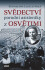 Svědectví porodní asistentky z Osvětimi - Stanislawa Leszczyńská