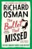 The Bullet That Missed : (The Thursday Murder Club 3) (Defekt) - Richard Osman