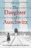 The Daughter of Auschwitz (Defekt) - Tova Friedman,Malcolm Brabant