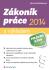 Zákoník práce 2014 - s výkladem - Libuše Neščáková